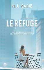 Télécharger le livre :  Le refuge : Savannah et Alyssa (Livre lesbien, roman lesbien) Romans lesbiens - slow burn