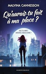 Télécharger le livre :  Qu'aurais-tu fait à ma place ? (Livre lesbien, roman lesbien) - fantastique et amour immortel