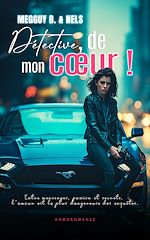 Télécharger le livre :  Détective de mon cœur (Livre lesbien, roman lesbien)