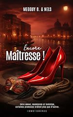 Télécharger le livre :  Encore, Maîtresse !