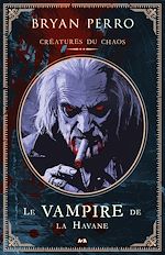Télécharger le livre :  Le vampire de la Havane