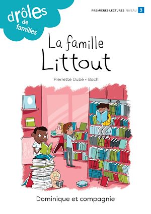 Téléchargez le livre :  La famille Littout