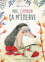 Télécharger le livre :  Moi, l'amour ça m'énerve