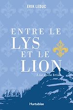 Télécharger le livre :  Entre le lys et le lion - Tome 2