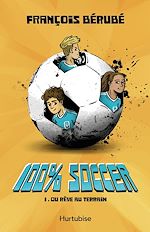 Télécharger le livre :  100% soccer - Tome 1