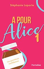 Télécharger le livre :  A pour Alice - Tome 1