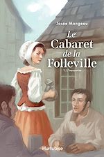 Télécharger le livre :  Le Cabaret de la Folleville - Tome 1
