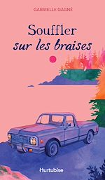 Télécharger le livre :  Souffler sur les braises
