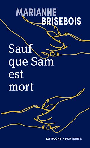 Téléchargez le livre :  Sauf que Sam est mort