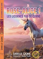 Télécharger le livre :  Rose-Alice - Tome 1