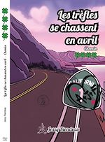 Télécharger le livre :  Les trèfles se chassent en avril - Tome 3