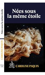 Télécharger le livre :  Nées sous la même étoile