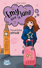 Télécharger le livre :  Emy dans la lune Tome 2