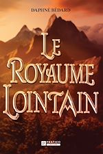 Télécharger le livre :  Le royaume lointain