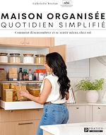 Télécharger le livre :  Maison organisée quotidien simplifié
