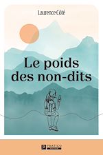 Télécharger le livre :  Le poids des non-dits