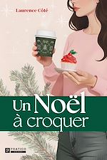 Télécharger le livre :  Un Noël à croquer