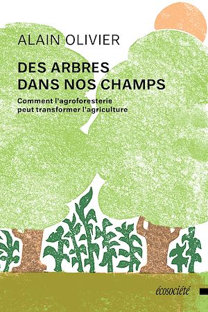 Download the eBook: Des arbres dans nos champs