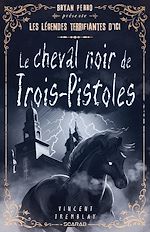 Télécharger le livre :  Le cheval noir de Trois-Pistoles