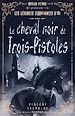 Télécharger le livre :  Le cheval noir de Trois-Pistoles