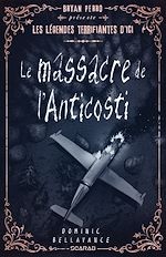 Télécharger le livre :  Le massacre de l'Anticosti