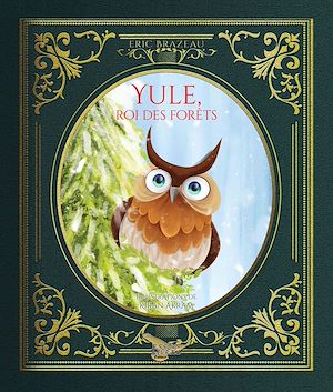 Téléchargez le livre :  Yule, le roi des forêts