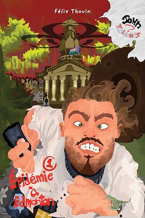 Téléchargez le livre :  Épidémie à Edmondton