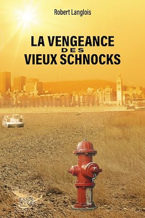 Téléchargez le livre :  La vengeance des vieux schnocks