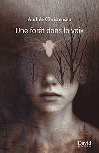 Téléchargez le livre :  Une forêt dans la voix