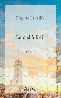 Téléchargez le livre :  Le ciel à finir