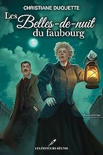 Télécharger le livre :  Les belles-de-nuit du faubourg