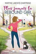 Télécharger le livre :  Plus jamais la Rebound Girl