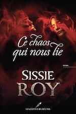 Télécharger le livre :  Ce chaos qui nous lie