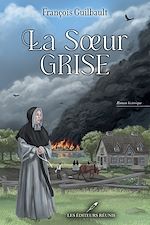 Télécharger le livre :  La Soeur Grise