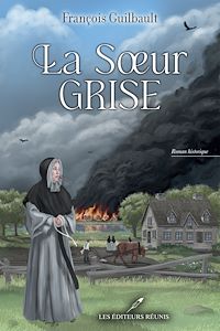 Téléchargez le livre :  La Soeur Grise