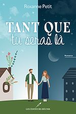 Télécharger le livre :  Tant que tu seras là