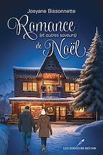 Télécharger le livre :  Romance (et autres saveurs) de Noël