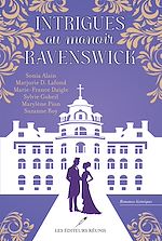 Télécharger le livre :  Intrigues au manoir Ravenswick