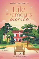 Télécharger le livre :  L'île des amours secrets