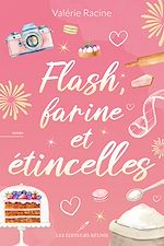 Télécharger le livre :  Flash, farine et étincelles