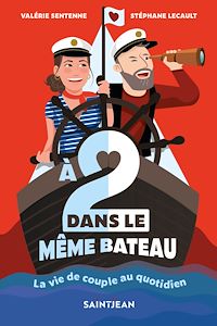 Téléchargez le livre :  À 2 dans le même bateau