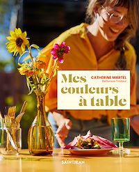 Téléchargez le livre :  Mes couleurs à table