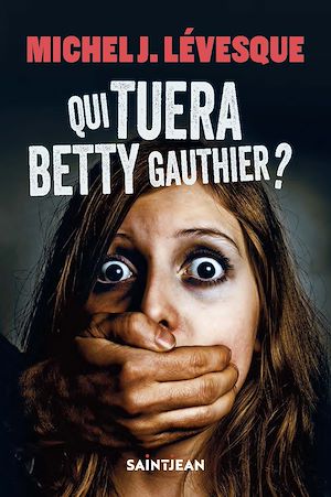 Download the eBook: Qui tuera Betty Gauthier?