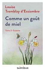 Download this eBook Comme un goût de miel, tome 3