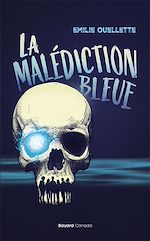 Télécharger le livre :  La malédiction bleue