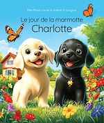 Télécharger le livre :  Le jour de la marmotte Charlotte