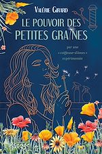 Télécharger le livre :  Le pouvoir des petites graines