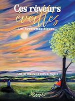 Télécharger le livre :  Ces rêveurs éveillés