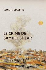 Télécharger le livre :  Le crime de Samuel Shear