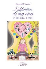 Télécharger le livre :  L'obtention de mes rêves